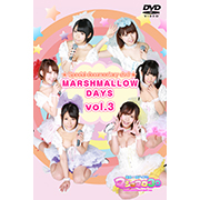 【DVD】MARSHMALLOW DAYS Vol.3